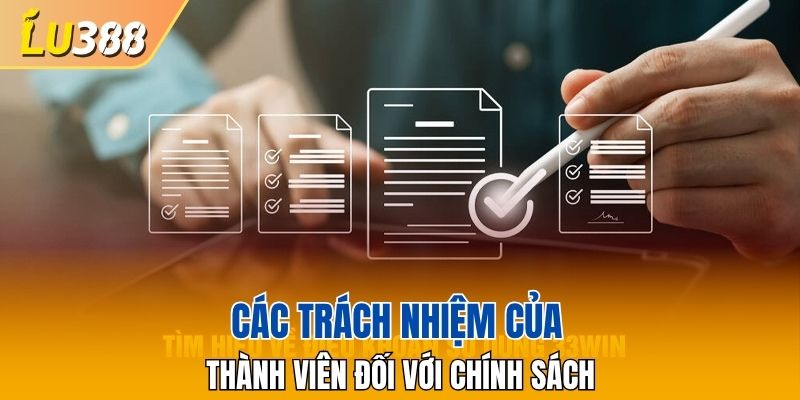 Các trách nhiệm của thành viên đối với chính sách