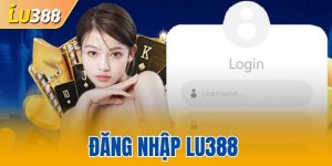 Đăng nhập LU388
