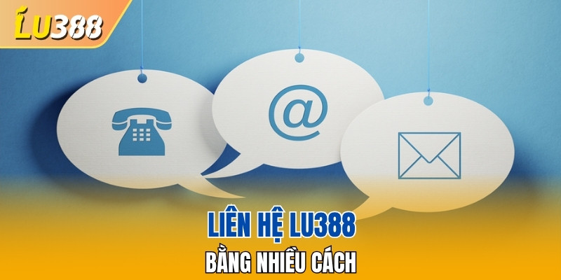 Nhiều kiểu liên hệ LU388