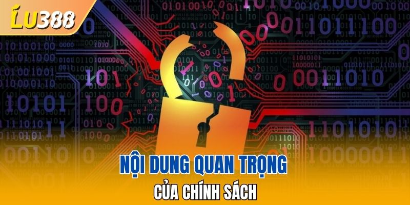 Nội dung quan trọng của chính sách