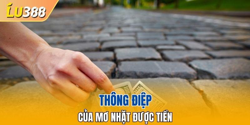 Mơ nhặt được tiền mang thông điệp gì?